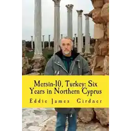 Mersin-10, Turkey: Six Years in Northern Cyprus