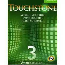 کتاب زبانTouchstone 3 2nd Student Book AND Workbook-CD اثر مولفان-دو جلدی