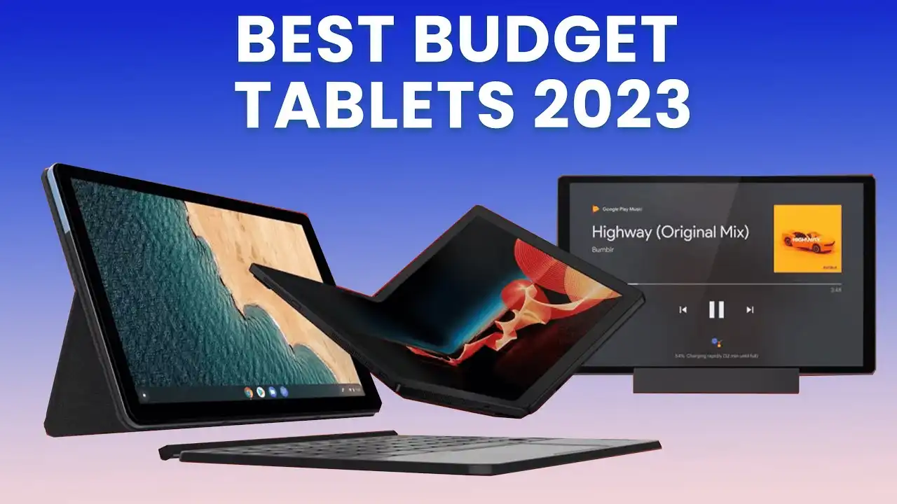 Best Budget Tablets In 2023